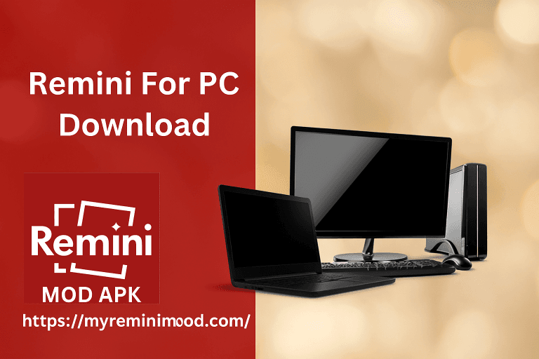 REMINI MOD APK for PC 2025