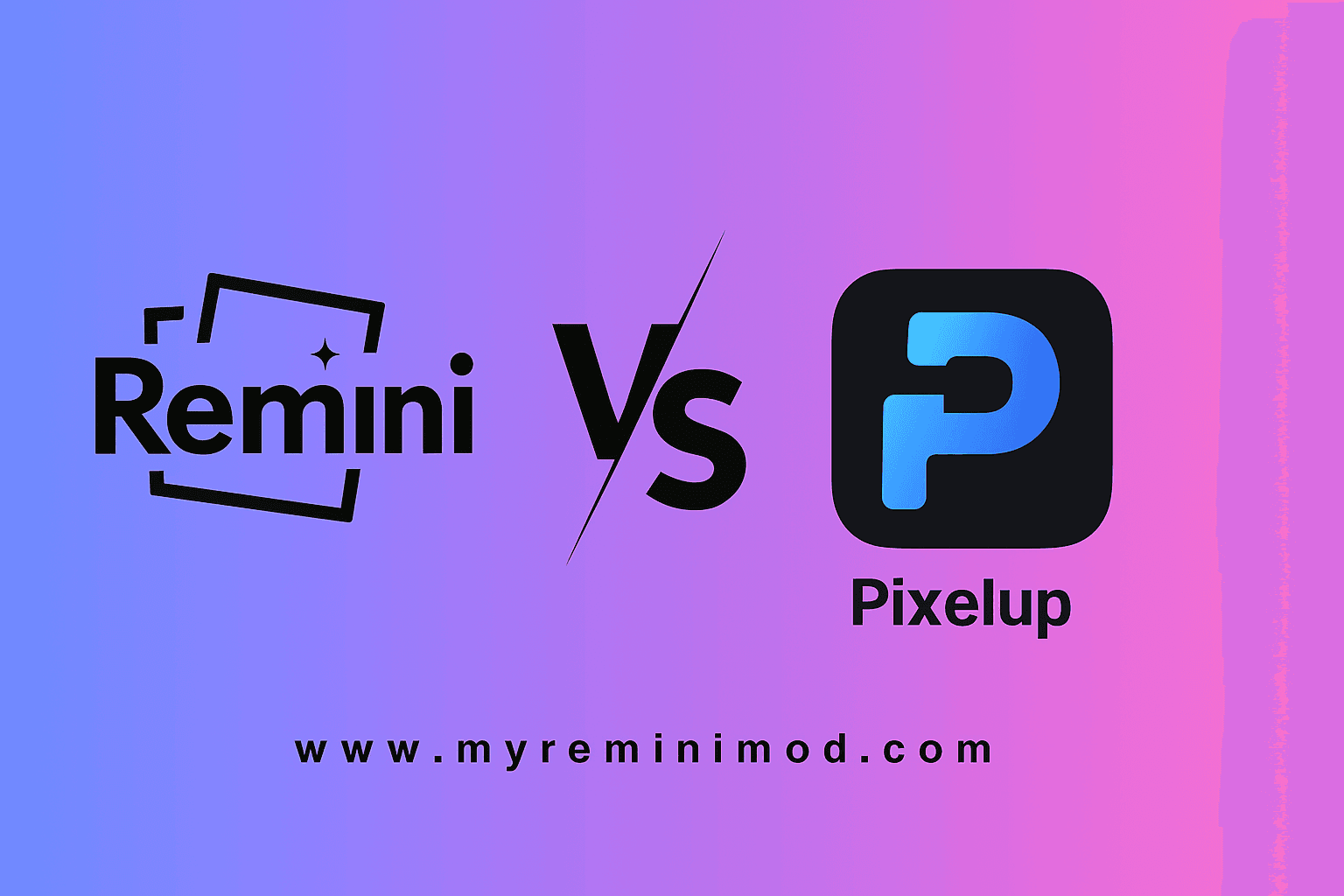 Remini vs Pixelup AI Photo Enhancement 2025